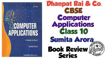 Computer Applications Sumita Arora Class 10 Book Review in Hindi | CBSE Class 10 Book Review