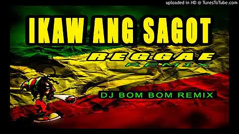 Ikaw Ang Sagot (Dj BomBom Remix 2020) Reggae78BPM