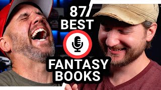 87+ Fantasy Books Better Than What You're Reading Now 😏 // Podcast #2