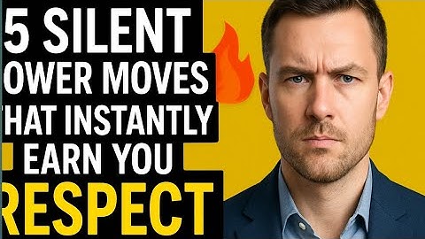"5 Silent Power Moves That Instantly Earn You Respect"