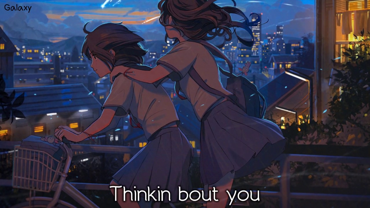 「Nightcore」→ Thinkin About You