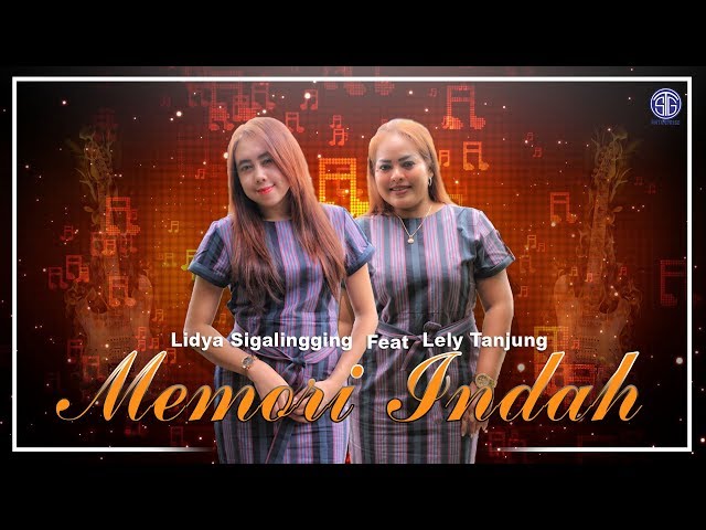 MEMORI INDAH (Official Music Video) - Lely Tanjung Feat Lidya Sigalingging class=