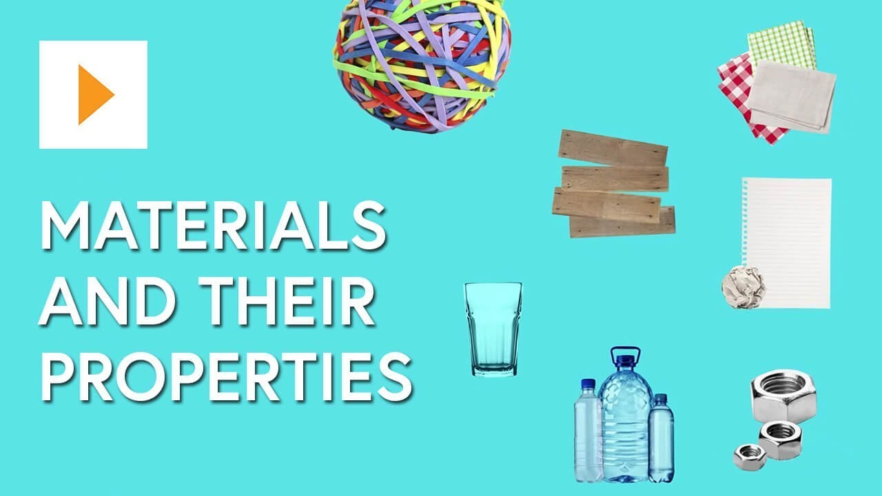 Materials And Their Properties 