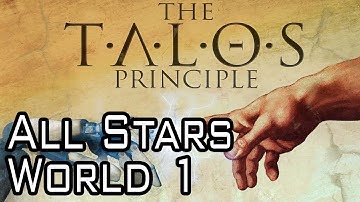 The Talos Principle Walkthrough - All Star Locations - World 1