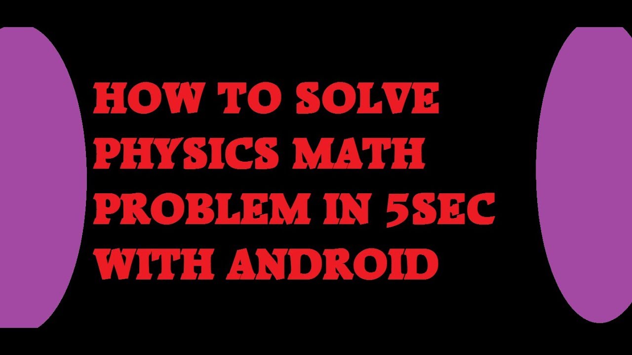 physics problem solving app