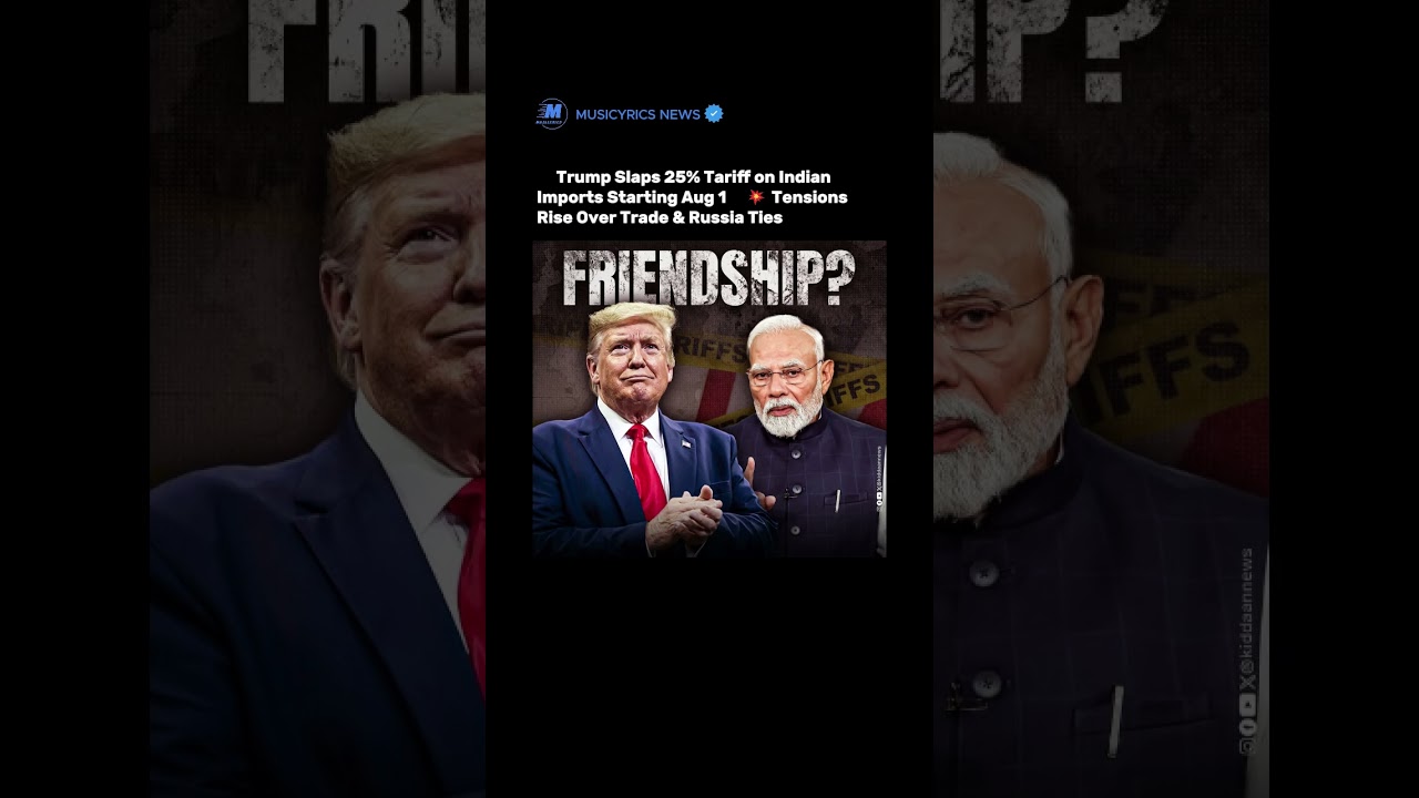 Trump Slaps 25% Tariff on Indian Imports Starting Aug 1 🇮🇳💥 Tensions Rise Over Trade & Russia Ties