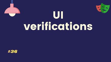 Playwright UI Verifications | Playwright Tutorial - part 36