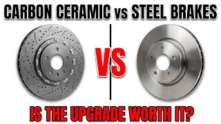 Are Carbon Ceramic Brakes A Waste Of Money? (Steel vs Carbon)⁠