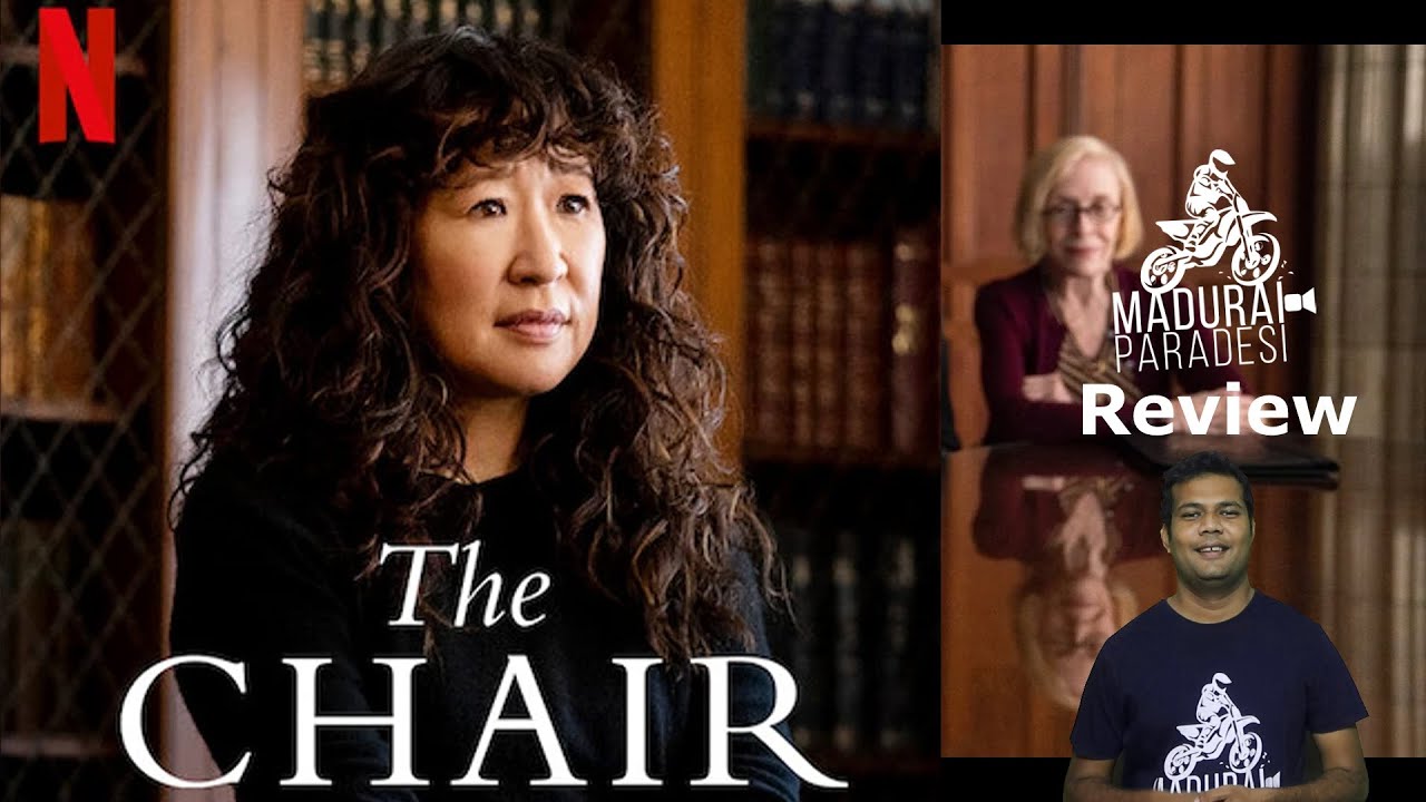 The Chair Netflix Series Review in Tamil by Madurai Paradesi Sandra