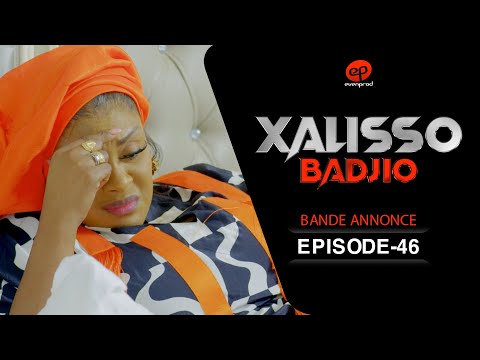 XALISSO - Saison 1 - Episode 46 : Bande Annonce