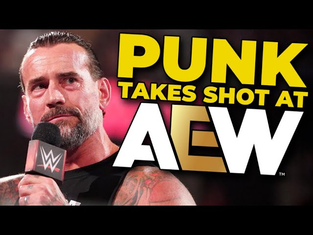 CM Punk Shoots On AEW! - YouTube
