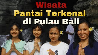 Wisata Pantai Terkenal di Pulau Bali