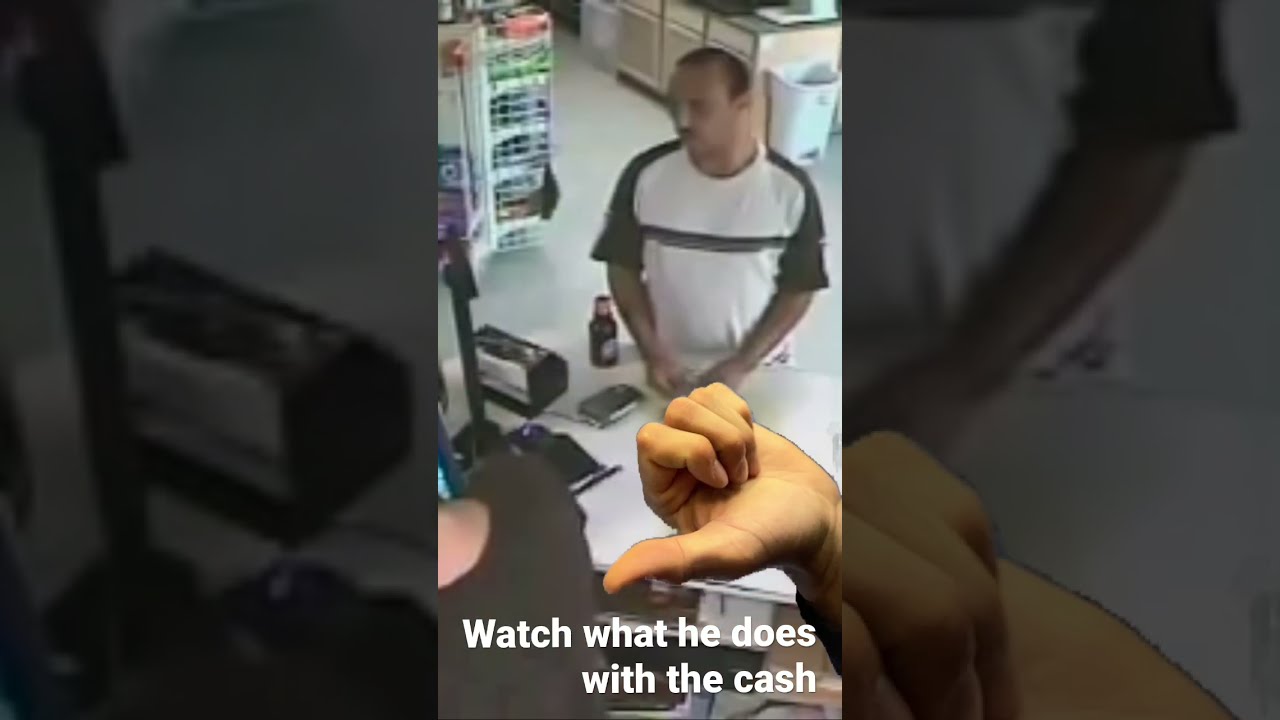 Unbelievable Watch What This Short Change Artist Does With The Cashier Shortchange Watchandlearn