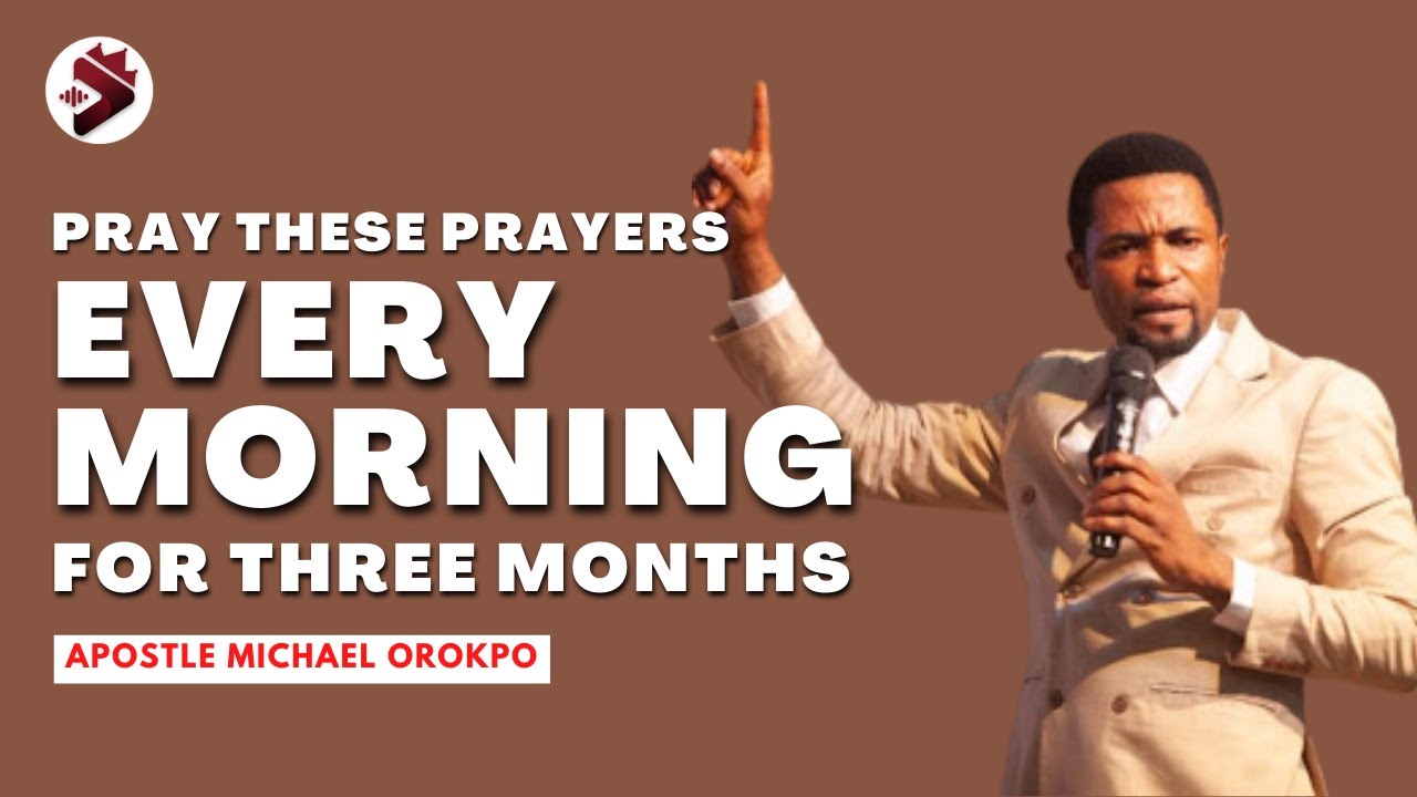 These Prayer Points will Change Your Financial Life After Three Months || Apostle Michael Orokpo