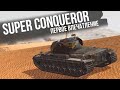 Super Conqueror - Киборг Убийца современного рандома в WoT Blitz