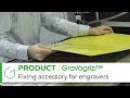 Gravogrip the fixing accessory for engravers