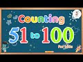 Counting 51 to 100 for Kids | Learn Numbers | Easy Number Learning Video | Learning With Rhymes