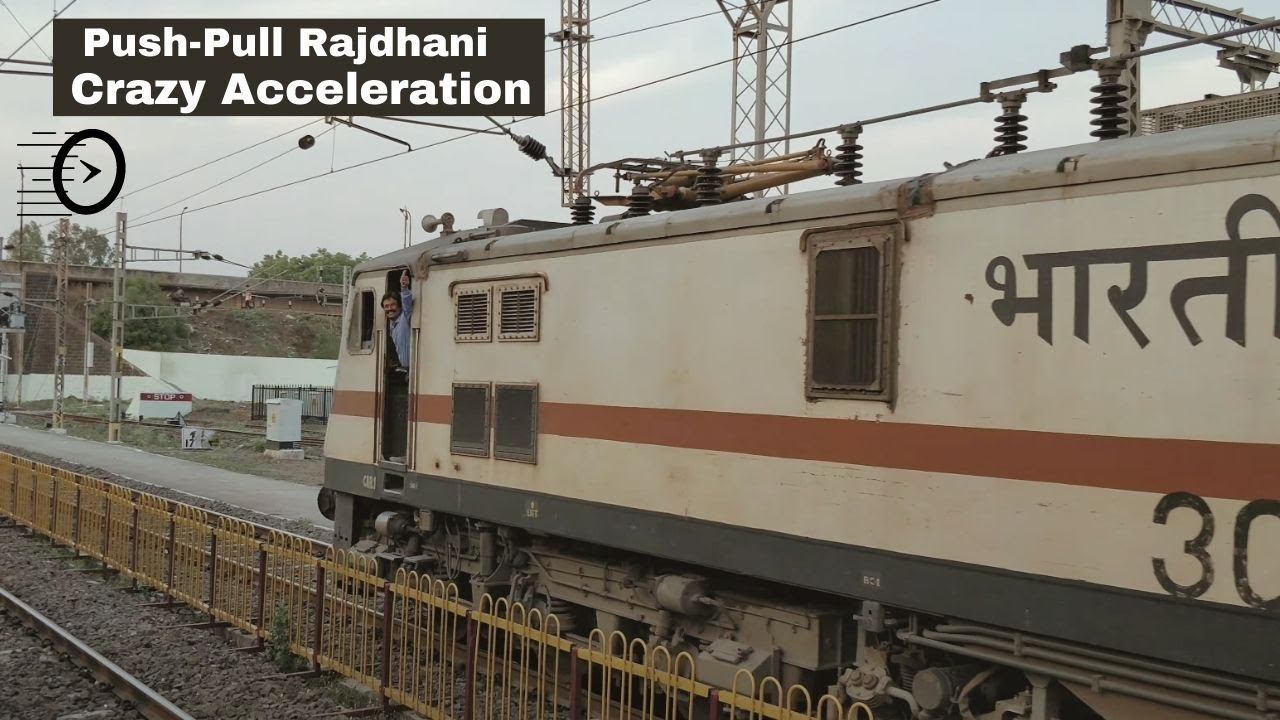 Crazy acceleration Mumbai CST Nizamudin Push-Pull Rajdhani departing from Nashik Road