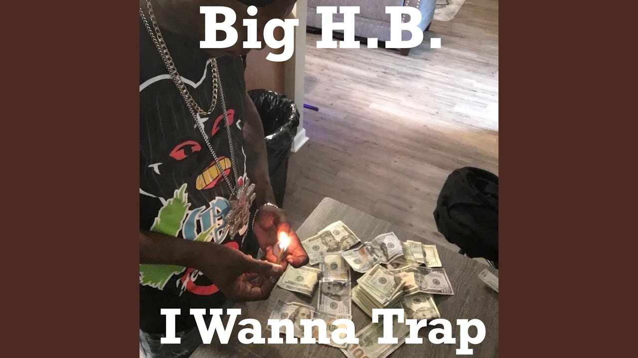 I Wanna Trap