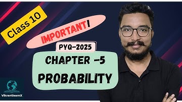 SSC Class 10th | Maths 1 | PYQ 2025 | Chapter 5 Probability | Maharashtra Board | VikrantLearnX