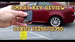 Lexus IS 250 Sedan Remote Key Fob Review  DIY Learning Tutorials How To