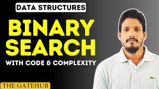 Binary Search Algorithm | Iterative Method | Code & Complexity | GATE CSE