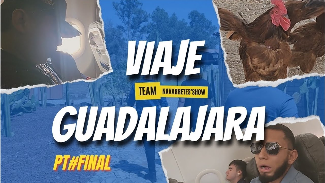 VIAJE A GUADALAJARA✈️ BLOG#5 // Parte FINAL