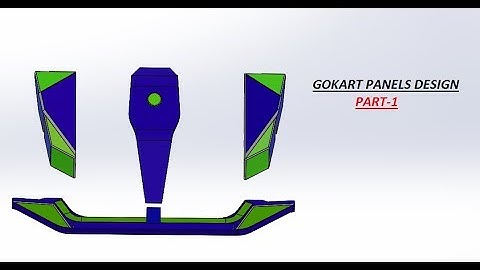 How to Design Gokart Front panel in solidworks