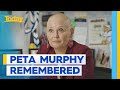 Peta Murphy remembered after losing cancer battle | Today Show Australia