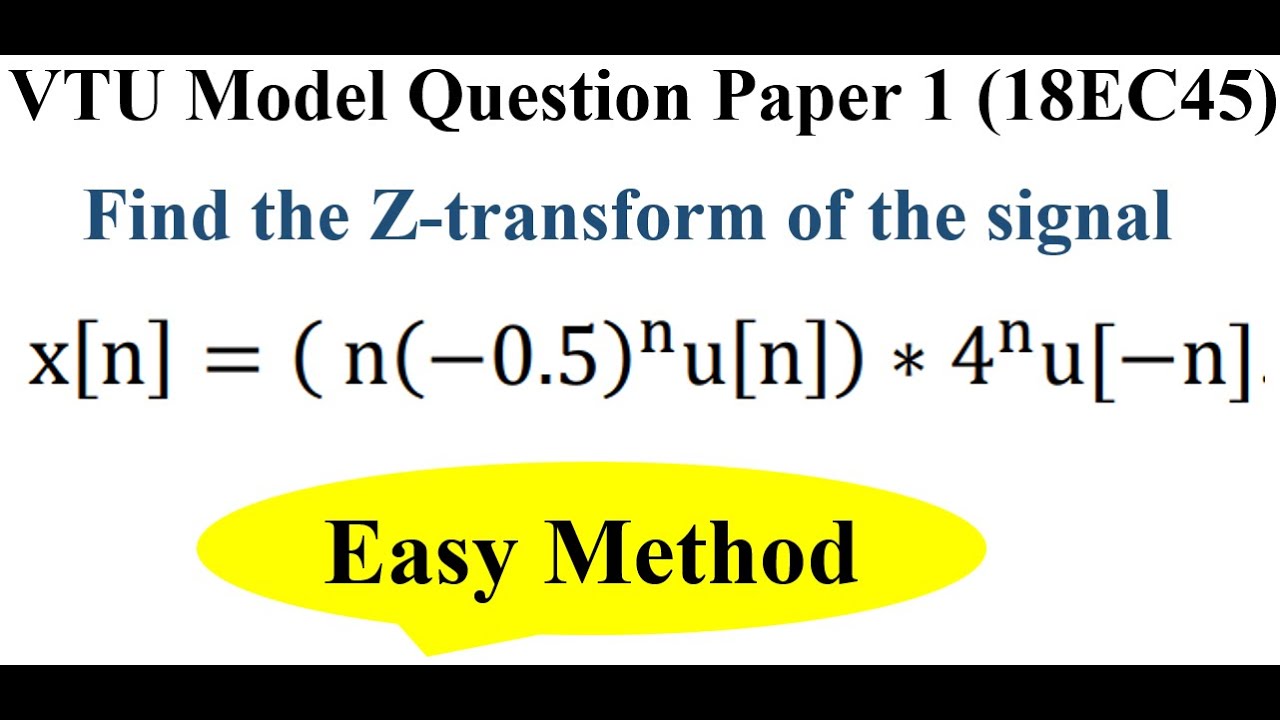 Q9.a Find the Z-transform of the signal x(n).
