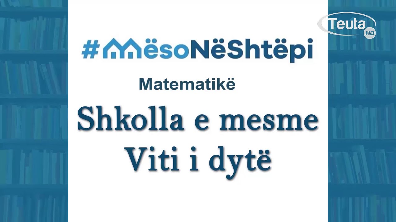 MATEMATIKË/VITI I DYTË  ORA  3