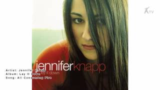 Jennifer Knapp | All Consuming Fire chords