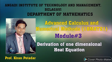 18MAT21 Module 3: Derivation of one dimensional Heat Equation