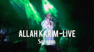 ALLAH KARIM - SABYAN (LIVE ON STAGE)