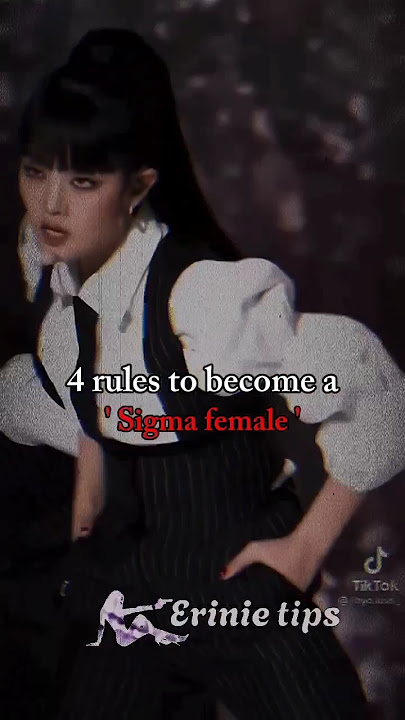 4 powerful rules to become a SIGMA FEMALE 🖤💥#aesthetic#glowuptipS#sigmarule#sigmafemale#bestfriend#V