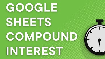 Google Sheets: Calculate CD yield & compound interest using FV() (2020)