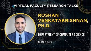 Roshan Venkatakrishnan, UCF Department of Computer Science