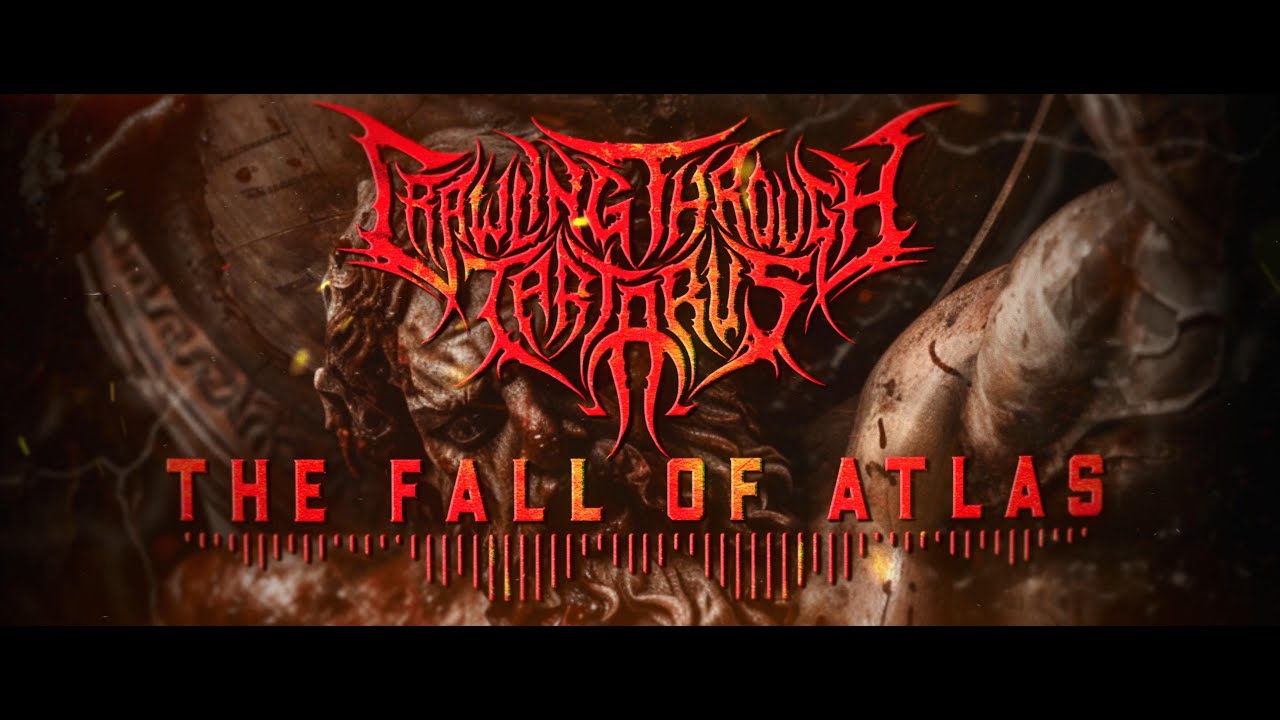Crawling Through Tartarus - The Fall of Atlas (Official Video)