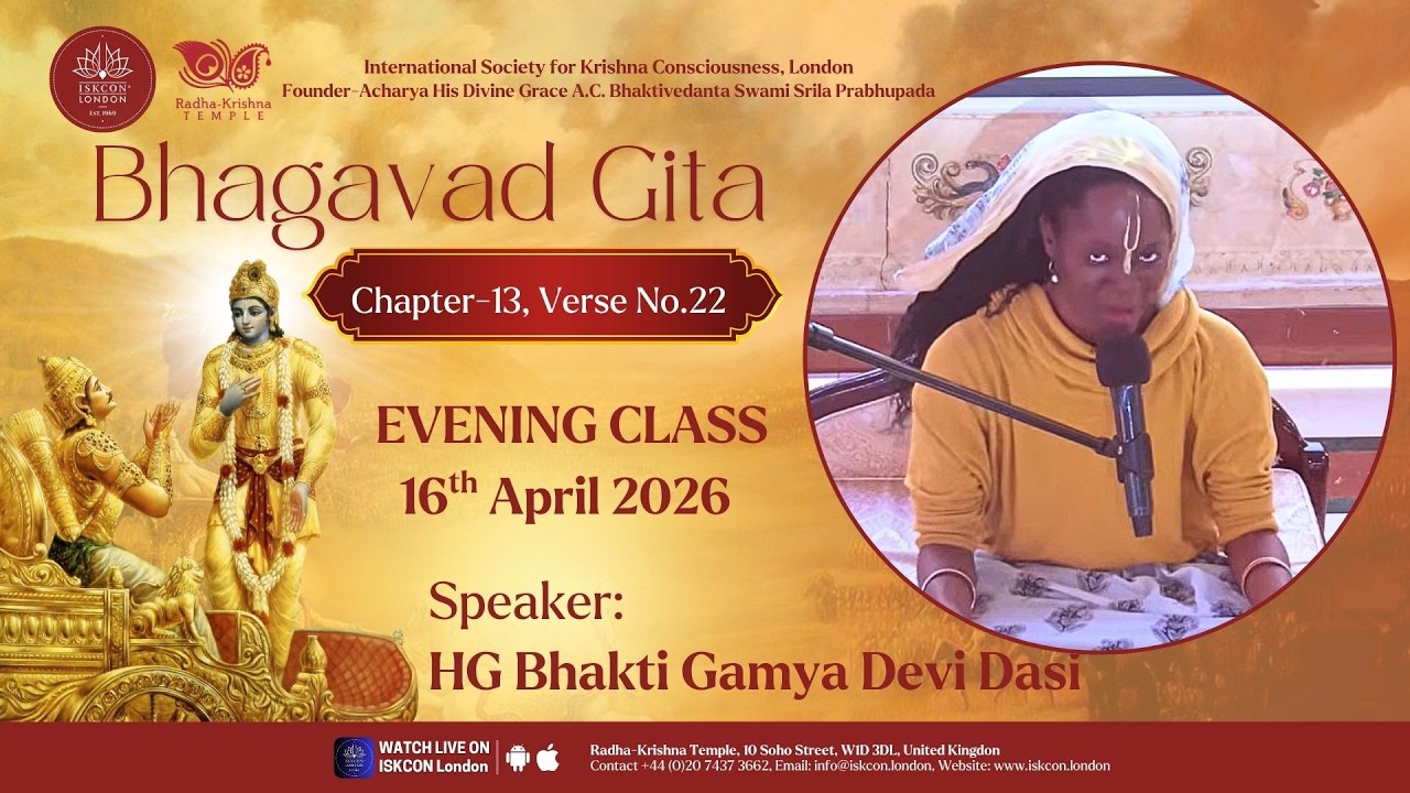 Bhagavad Gita 13.23 Evening Class by HG Bhakti Gamya Devi Dasi