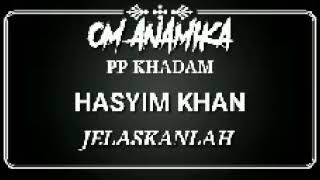 HASYIM KHAN. -  JELASKAN LAH