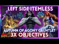 Diabolical Team Goes ITEMLESS! Autumn of Agony Gauntlet Finale Left Side! 3 Objectives! - MCOC