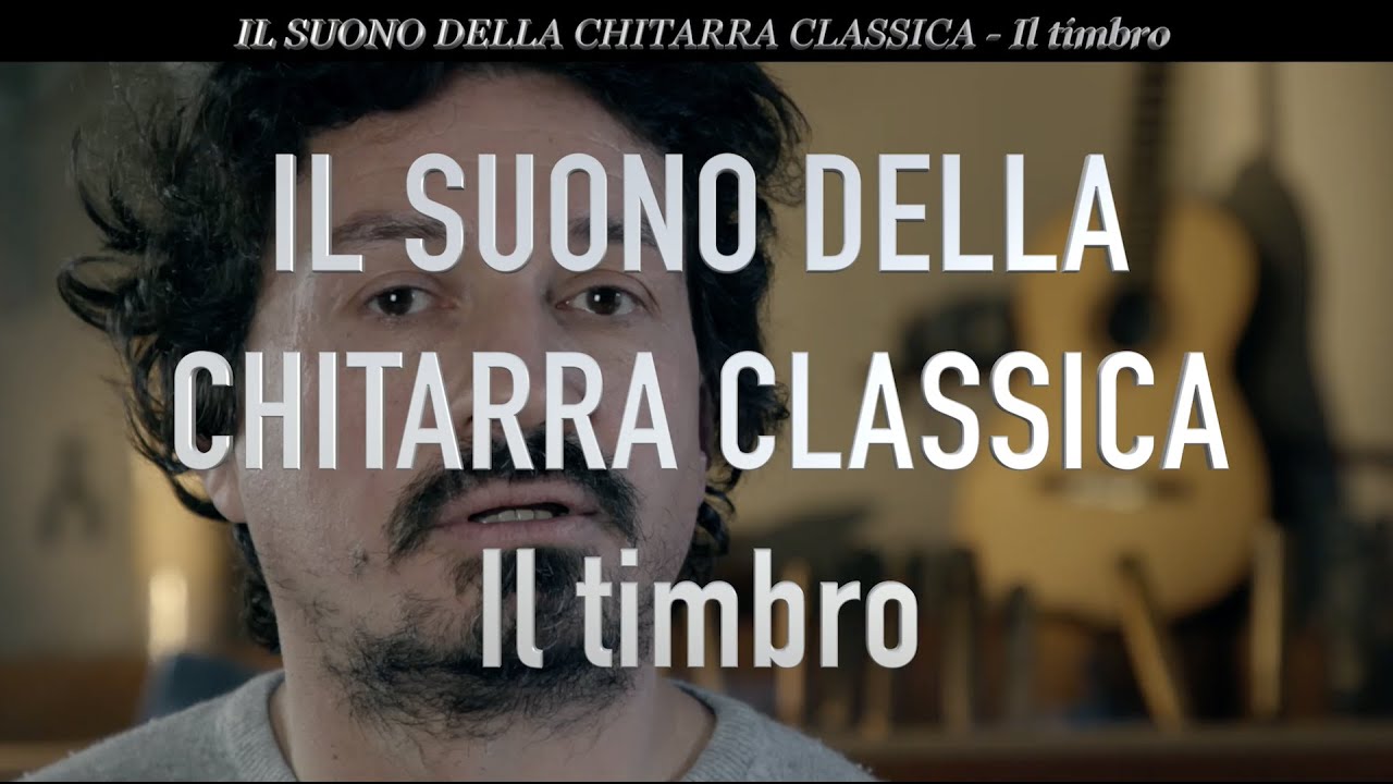 Il SUONO DELLA CHITARRA CLASSICA- IL TIMBRO. - YouTube
