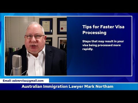 Ask Mr Visa Ep 1 - Tips for Getting Your Australian Visa Application Processed Faster