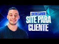 Como entregar o site para o cliente de forma profissional passo a passo