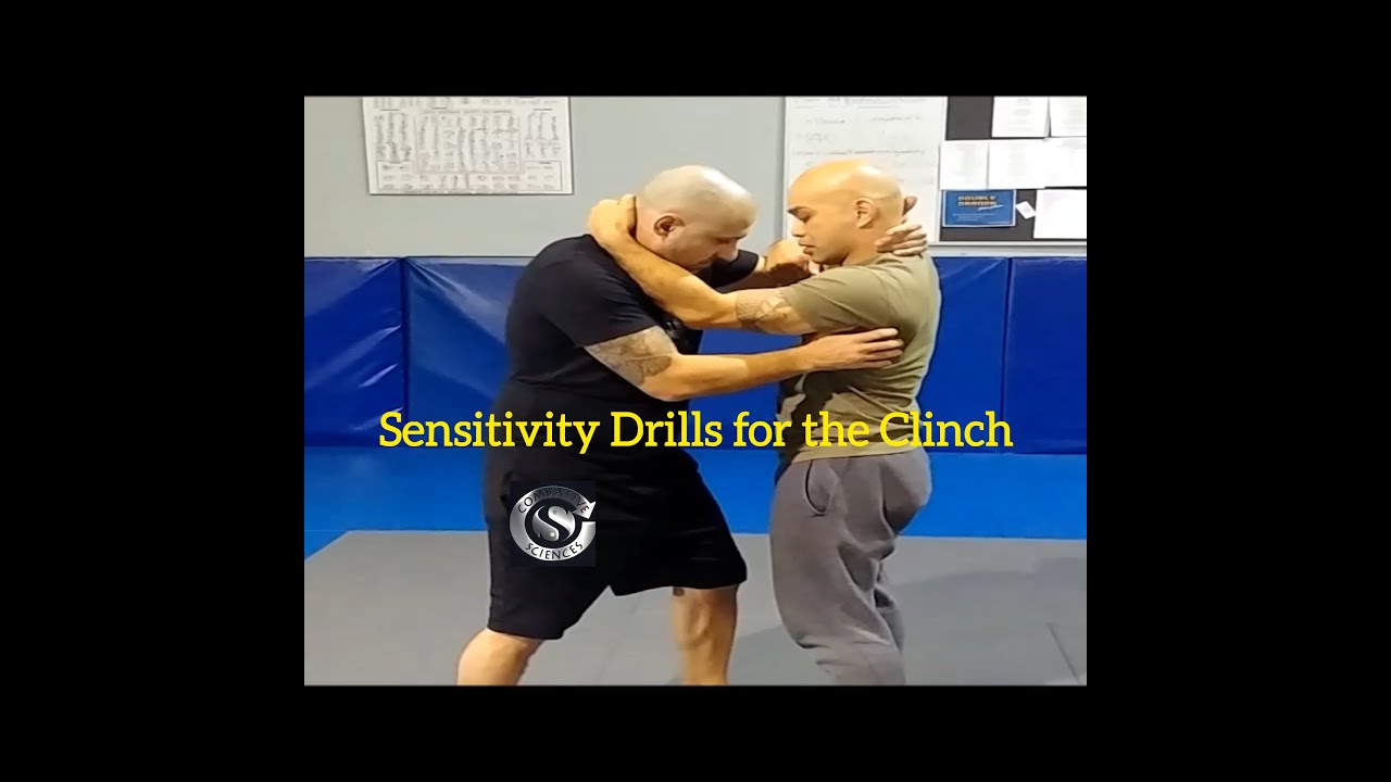 Sensitivity Drills for the Clinch