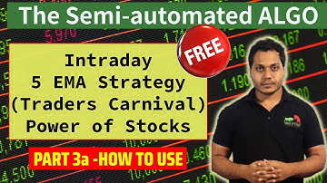 5 EMA Intraday Strategy -3A | ALGO | Power of stocks | Traders Carnival