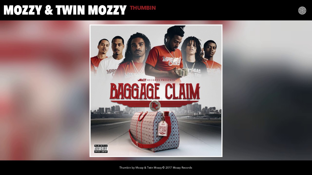 Mozzy & Twin Mozzy - Thumbin (Audio)