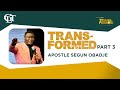 GGC AFRICA 2023 | DAY 2 EVENING | TRANSFORMED III | APOSTLE SEGUN OBADJE