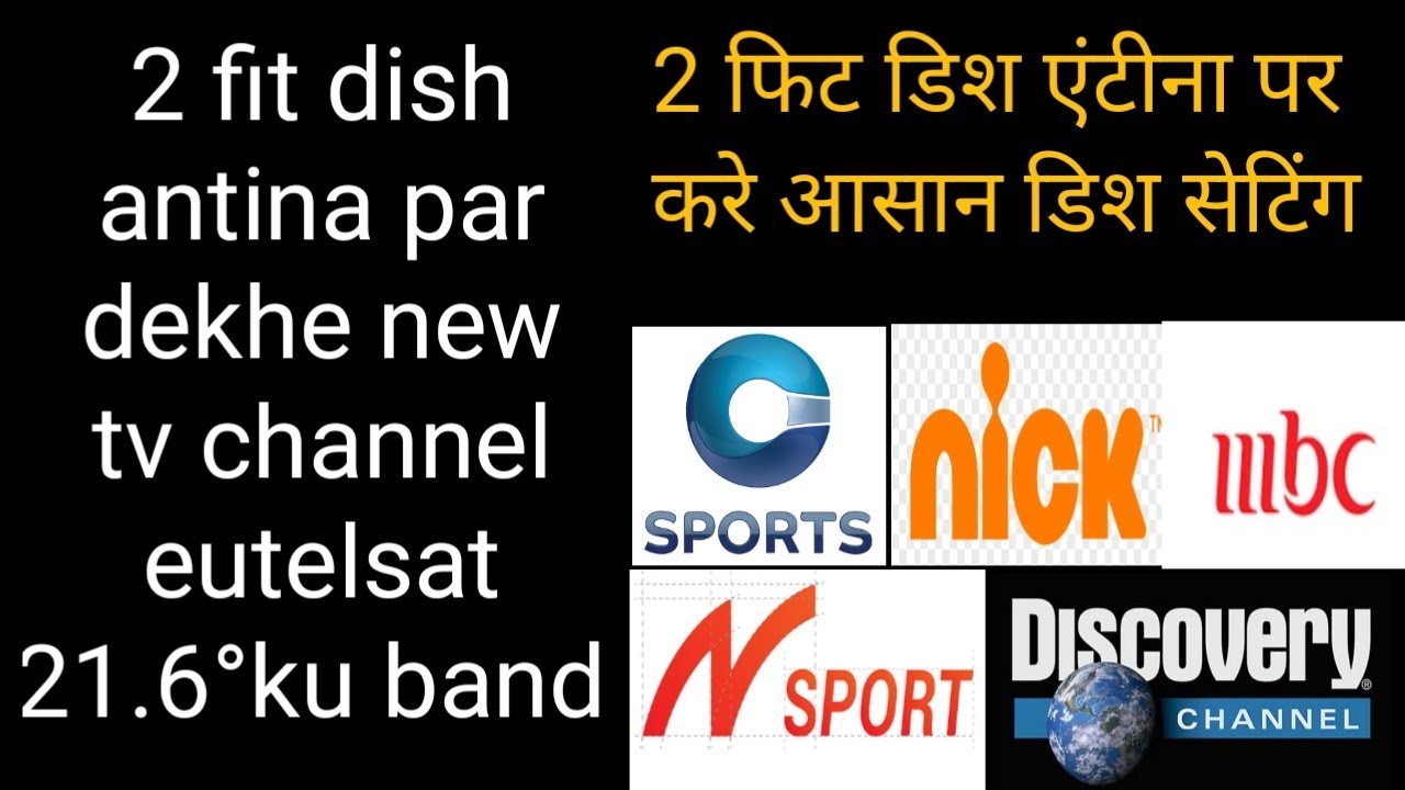 Eutelsat 21b at 21.6° letest new channel update 2025 || eutelsat 21b dish setting 2 fit dish