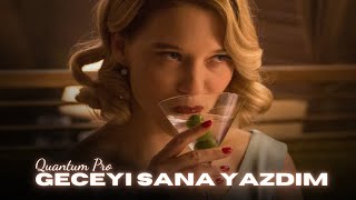 Geceyi Sana Yazdım - Cover Remix / (Prod. Quantum Pro) - Dermanı Yok